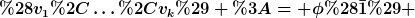 [latex](v_1,\dots,v_k) := \phi(\bar{1}) [/latex]