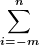 [latex]\sum_{i=-m}^n[/latex]