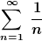 [latex]\sum_{n=1}^{\infty}~\frac{1}{n}[/latex]
