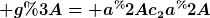 [latex] g:= a^*c_2a^*[/latex]