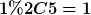 [latex]1,5=1[/latex]