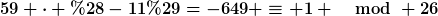 [latex]59 \cdot (-11)=-649 \equiv 1 \mod 26[/latex]