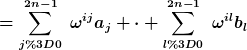 [latex]=\sum_{j=0}^{2n-1}~\omega^{ij}a_j \cdot \sum_{l=0}^{2n-1}~\omega^{il}b_l[/latex]