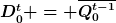 [latex]D_0^t = \overline{Q_0^{t-1}}[/latex]