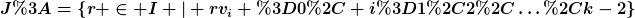 [latex]J:=\{r \in I | rv_i =0, i=1,2,\ldots,k-2\}[/latex]