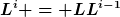 [latex]L^i = LL^{i-1}[/latex]