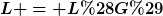 [latex]L = L(G)[/latex]