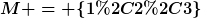 [latex]M = \{1,2,3\}[/latex]
