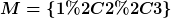 [latex]M=\{1,2,3\}[/latex]