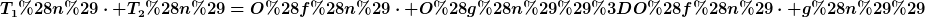 [latex]T_{1}(n)\cdot T_{2}(n)=O(f(n)\cdot O(g(n))=O(f(n)\cdot g(n))[/latex]