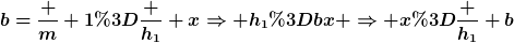 [latex]b=\frac m 1=\frac {h_1} x\Rightarrow h_1=bx \Rightarrow x=\frac {h_1} b[/latex]