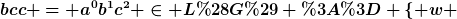 [latex]bcc = a^0b^1c^2 \in L(G) := \{ w \; | \; S \vdash^\ast w \}[/latex]