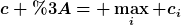 [latex]c := \max_i c_i[/latex]