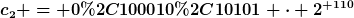 [latex]c_2 = 0,100010,10101 \cdot 2^{+110}[/latex]