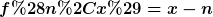 [latex]f(n,x)=x-n[/latex]
