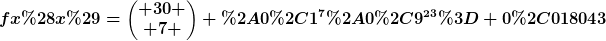 [latex]fx(x)=\begin{pmatrix} 30 \\ 7 \end{pmatrix} *0,1^{7}*0,9^{23}= 0,018043[/latex]
