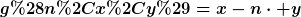 [latex]g(n,x,y)=x-n\cdot y[/latex]