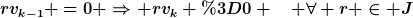[latex]rv_{k-1} =0 \Rightarrow rv_k =0 \quad \forall r \in J[/latex]