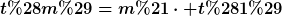 [latex]t(m)=m!\cdot t(1)[/latex]