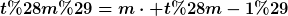 [latex]t(m)=m\cdot t(m-1)[/latex]