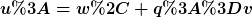 [latex]u:=w, q:=v[/latex]