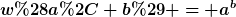 [latex]w(a, b) = a^b[/latex]