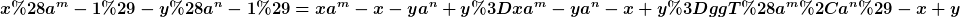 [latex]x(a^m-1)-y(a^n-1)=xa^m-x-ya^n+y=xa^m-ya^n-x+y=ggT(a^m,a^n)-x+y[/latex]