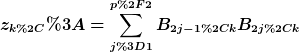 [latex]z_{k,}:=\sum_{j=1}^{p/2}B_{2j-1,k}B_{2j,k}[/latex]