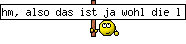 hm, also das ist ja wohl die l&ouml;sung wie du grad selbst verraten hast