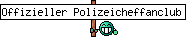 Offizieller Polizeicheffanclub