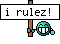 i rulez!