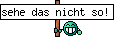 sehe das nicht so!