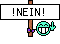 !NEIN!