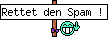 Rettet den Spam !