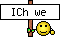 ICh we&szlig; jetzt mehr