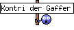 Kontri der Gaffer