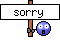 sorry