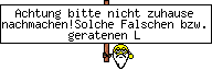 Achtung bitte nicht zuhause nachmachen!Solche Falschen bzw. geratenen L&ouml;sungen sind zu vermeiden bei mathematik haus&uuml;bungen! Danke, bei fragen wenden sie sich bite an ihren mathe prof, arzt oder apotheker