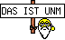 DAS IST UNM&Ouml;GLICH