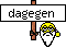 dagegen