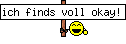 ich finds voll okay!