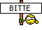 BITTE